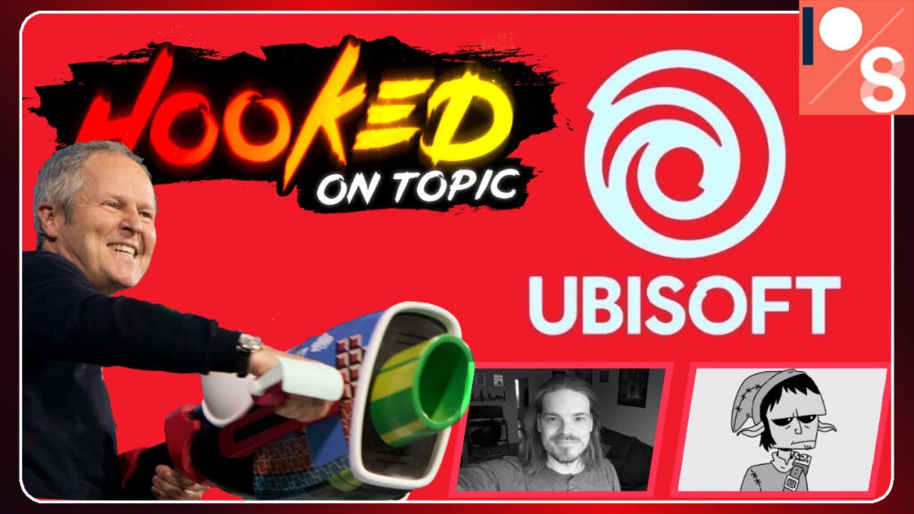 Hooked on Topic #183 &#8211; Wir retten Ubisoft! (Patreon/Steady)