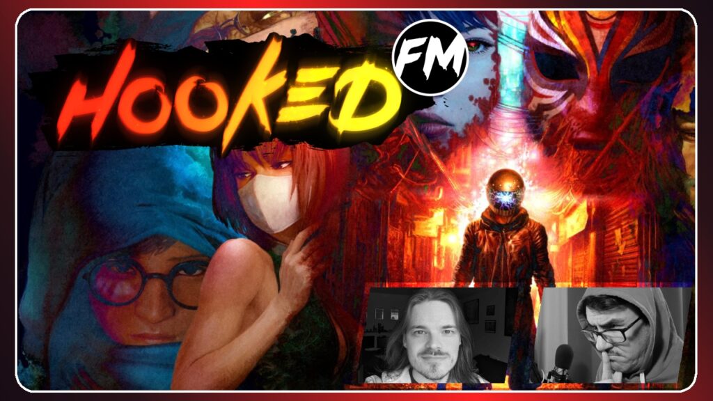 Hooked FM #497 &#8211; Slitterhead, Metro Awakening, Unknown 9, Rogue Flight, Wilmot &#038; mehr!