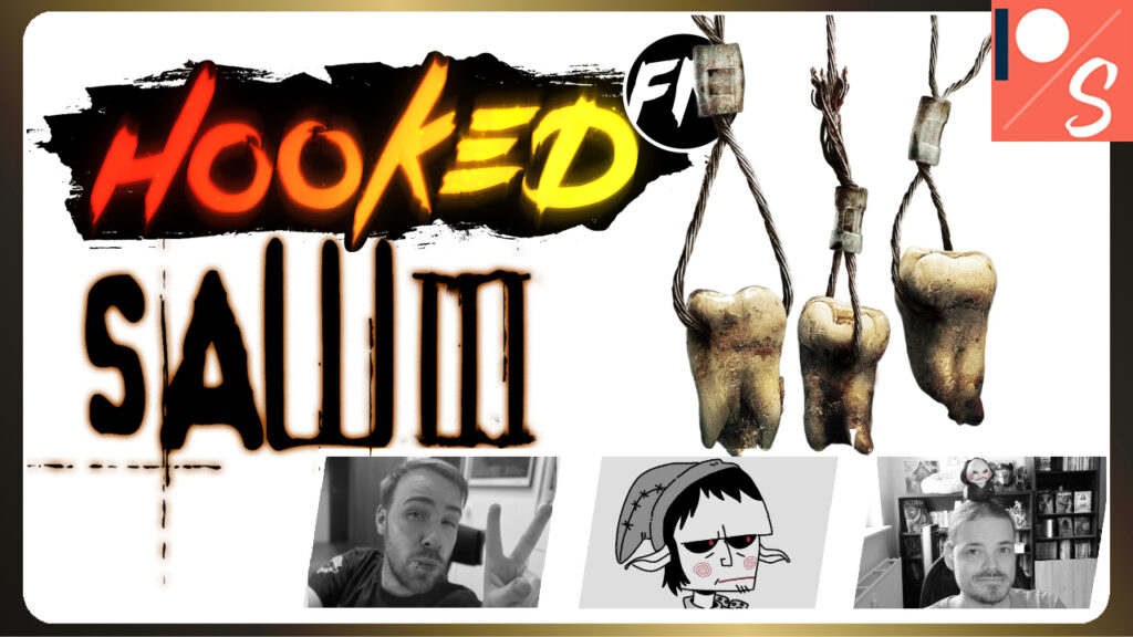 Hooked on Saw #3 feat. Ink Ribbon Radio &#8211; Saw 3