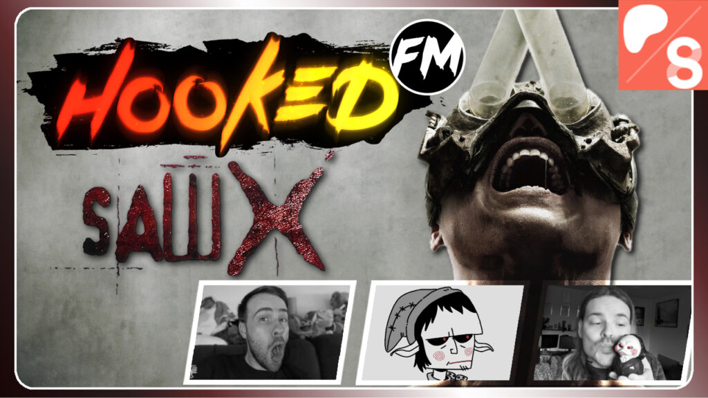 Hooked on Saw #10 feat. Ink Ribbon Radio &#8211; SAW X (Patreon/Steady)